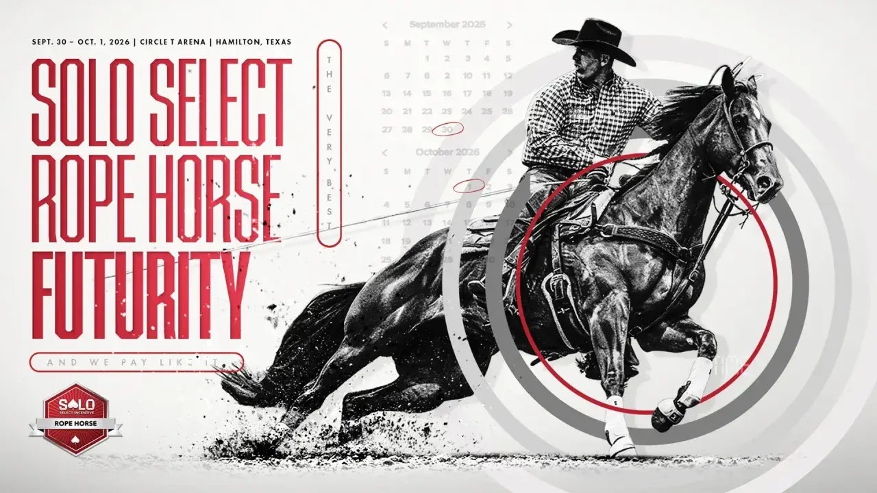 $560,000 Added. Every Dollar Gets Paid Out. Here's How the 2026 Solo Select Rope Horse Futurity Works.